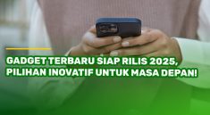 Gadget Terbaru 2025 Ini Bikin Semua Orang Tercengang!