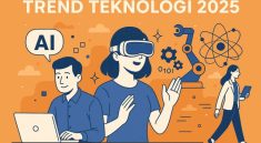 Menjelajahi Tren Teknologi dan Media Digital Terkini