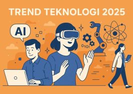 Menjelajahi Tren Teknologi dan Media Digital Terkini